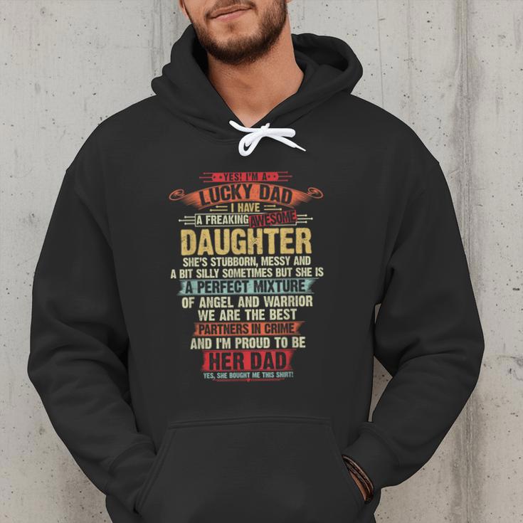 I'm A Lucky Dad I Have A Awesome Daughter She's Stubborn Men Hoodie