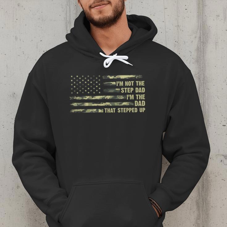 I'm Not The Step Dad I'm The Dad That Stepped Up Camouflage Men Hoodie