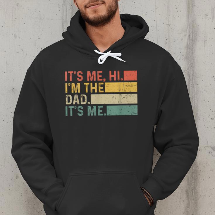 It's Me Hi I'm The Dad It's Me Dad Father's Day Retro Men Hoodie