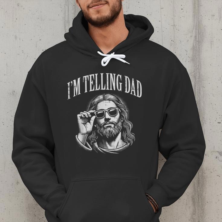 Jesus Im Telling Dad Christian Humor Men Women Kids Men Hoodie