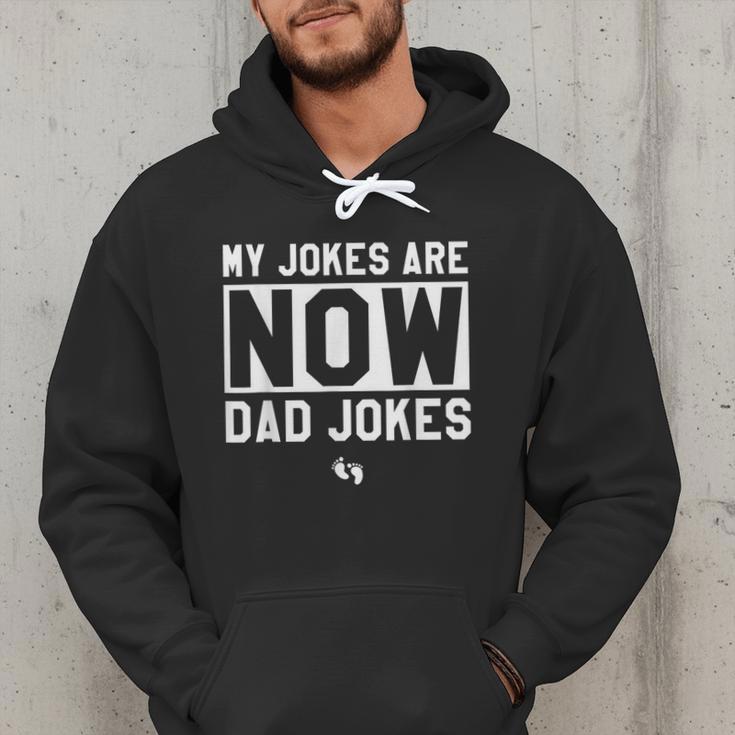 My Jokes Are Now Dad Jokes New Dad Fathers Day Men Hoodie