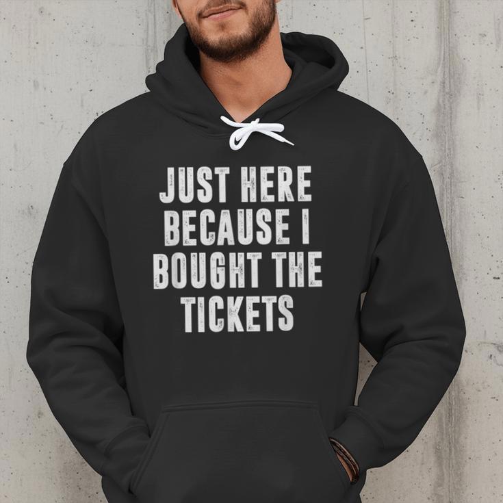 Just Here Because I Bought The Tickets K-Pop Dad Joke Men Hoodie Just Here Because I Bought The Tickets K-Pop Dad Joke Men Hoodie