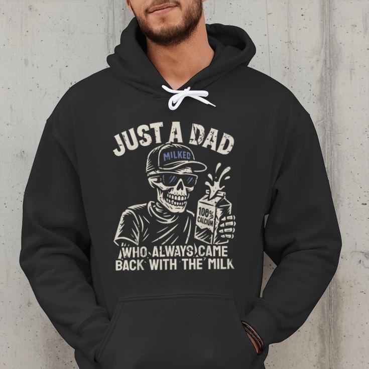 Just A Dad Who Always Came Back With The Milk Shirt Skeleton Men Hoodie