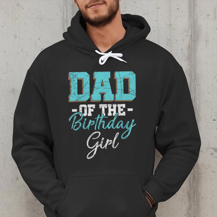 Kids Birthday Party Parent Birthday Girl Father Daddy Dad Men Hoodie