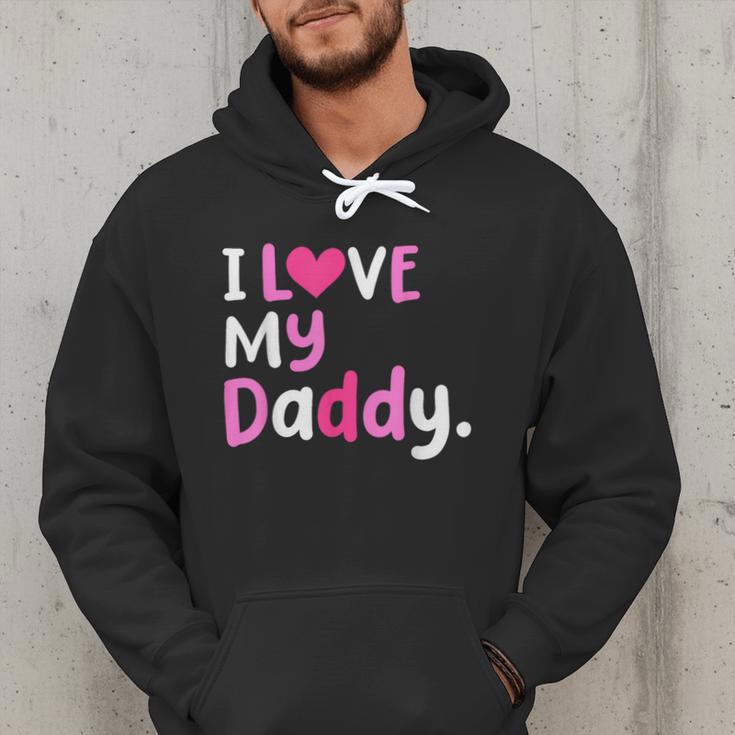 I Love My Daddy Best Dad Ever Father's Day Cool Kids Men Hoodie