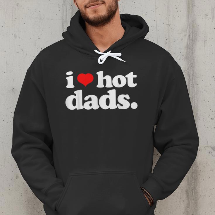 I Love Hot Dads Top For Hot Dad Joke I Heart Hot Dads Men Hoodie
