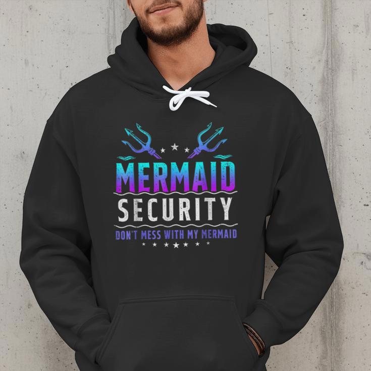 Mermaid Security Don't Mess With My Mermaid Merman Mer Dad Men Hoodie