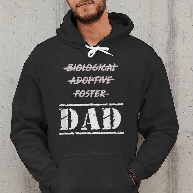 Not Biological Adoptive Foster But Dad T-Shirt For Fathers Men Hoodie