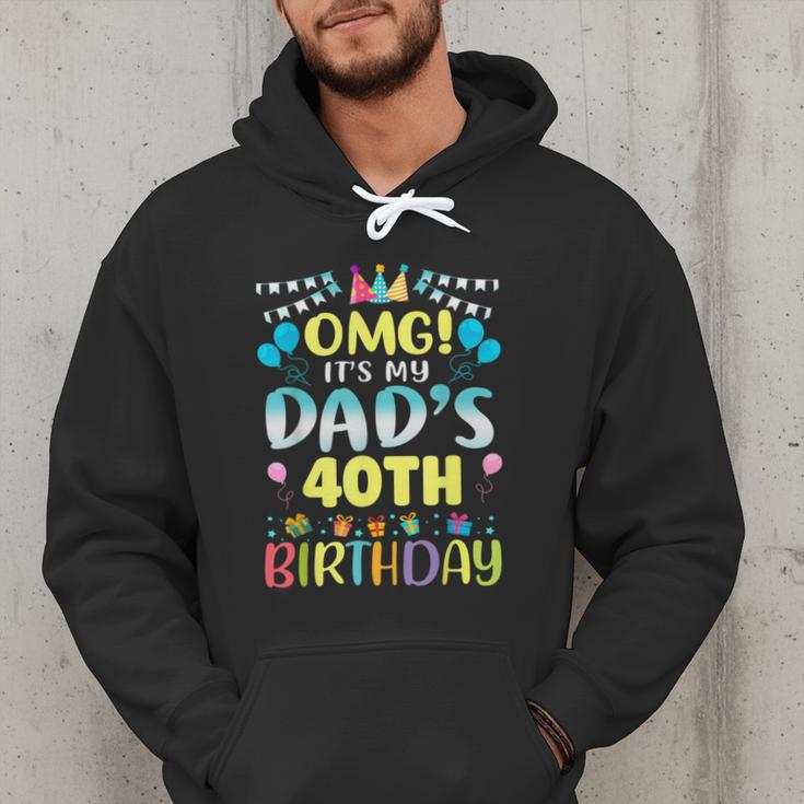 OMG It's My Dad's 40th Birthday Sweet 40 Years Old Men Hoodie