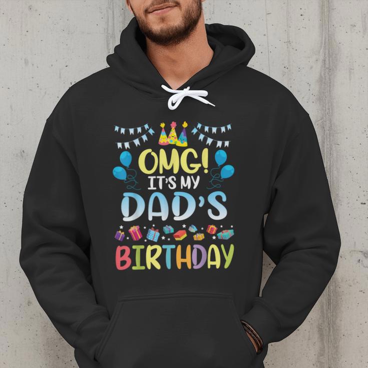 OMG It's My Dad's Birthday Happy To Me You Father Daddy Men Hoodie