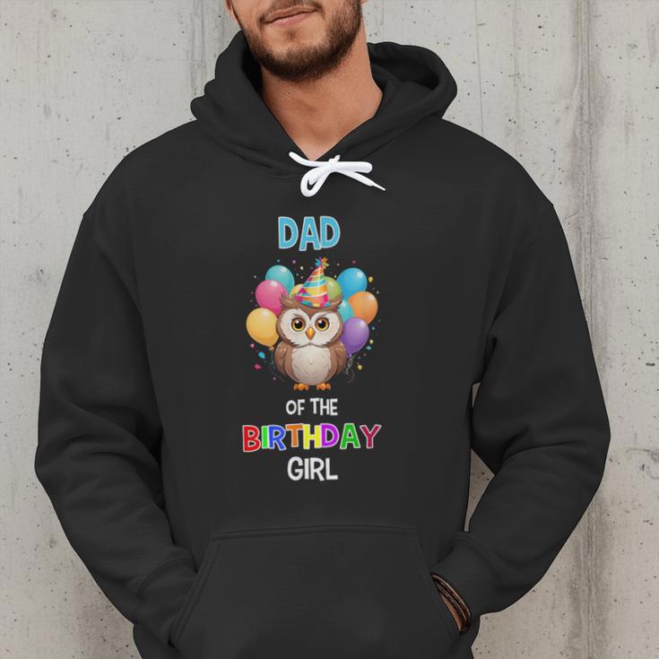 Owl Dad Birthday Party Dad Of The Birthday Girl Owl Men Hoodie
