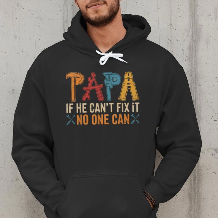 Papa If He Can't Fix It No One Can Father's Day Dad Grandpa Men Hoodie