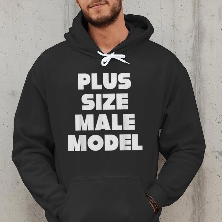 Plus Size Male Model Fat Guy Or Dad BOD Men Hoodie