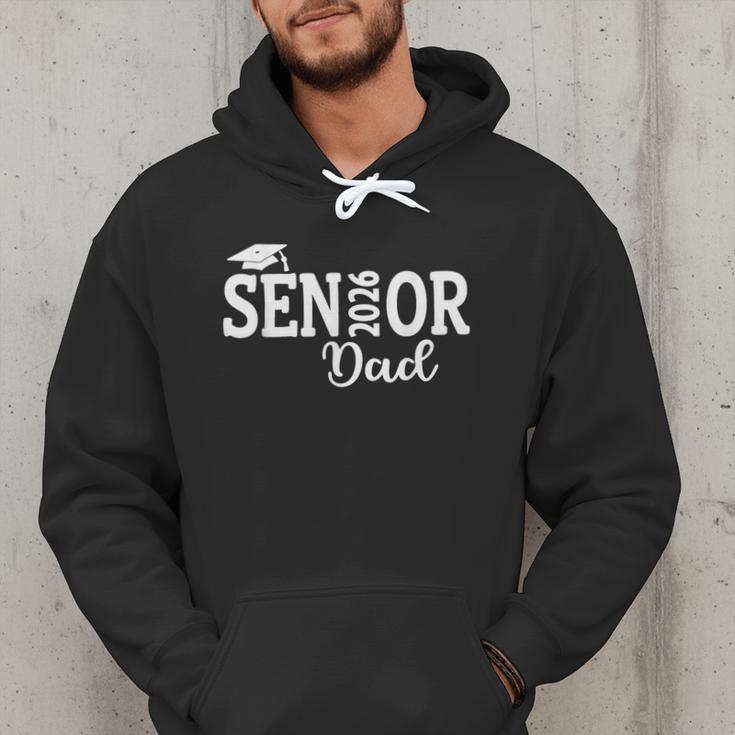 Proud Senior Dad 2026 Senior 2026 Dad Class Of 2026 Father Men Hoodie