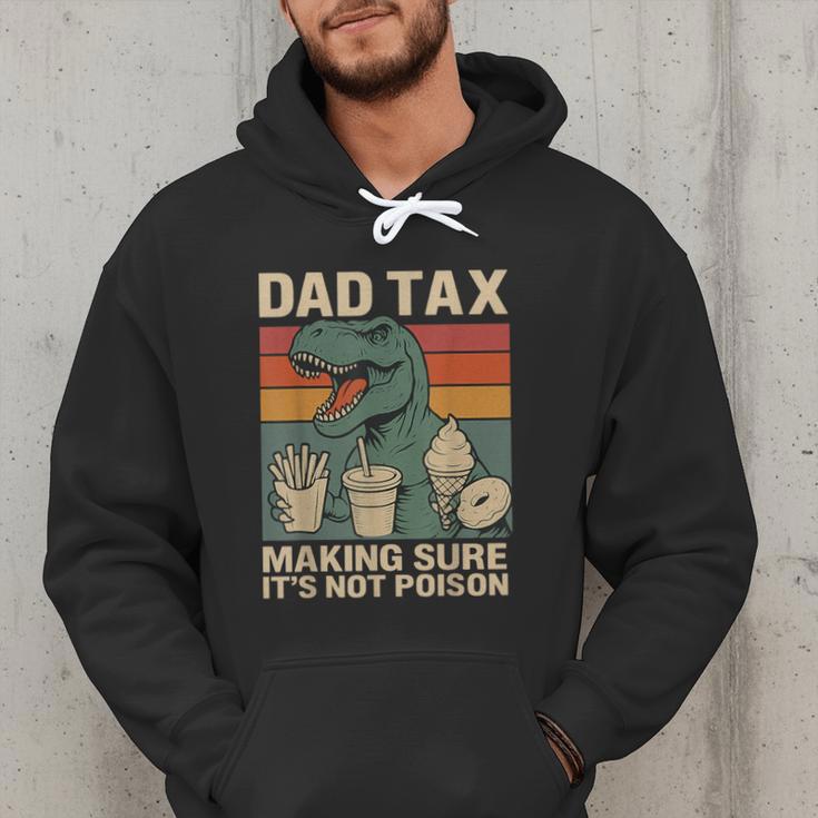 Retro Father's Day Dad Tax Making Sure It's Not PoisonRex Men Hoodie Retro Father's Day Dad Tax Making Sure It's Not PoisonRex Men Hoodie