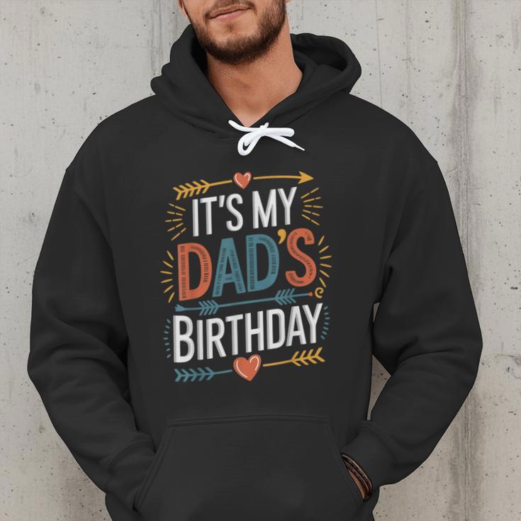 Retro It's My Dad's Birthday Boho Nostalgia Women Kid Men Hoodie