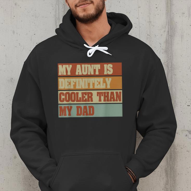 Retro Niece Nephew Auntie My Aunt Is Cooler Than My Dad Men Hoodie