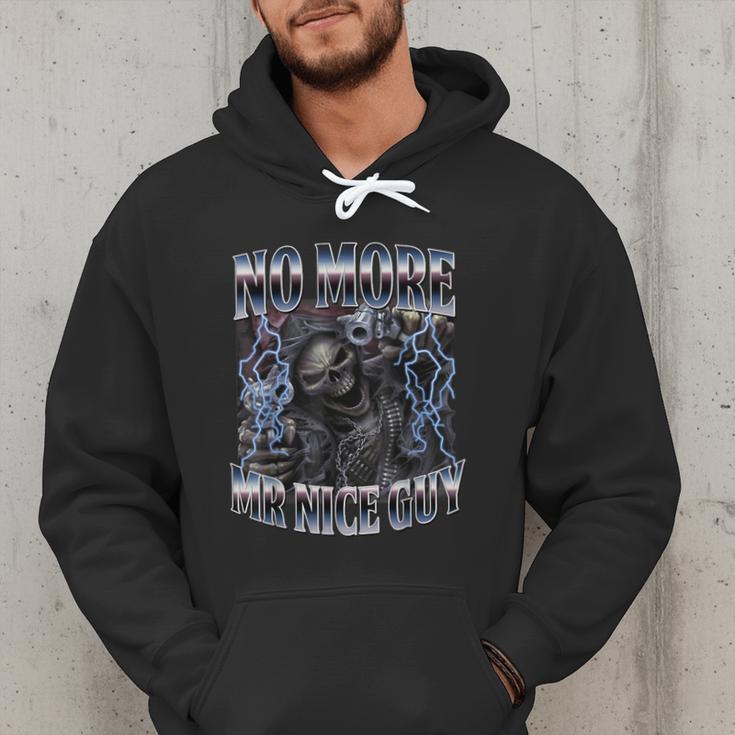 Skeleton No More Mr Nice Guy Meme Men Dad Papa Men Hoodie