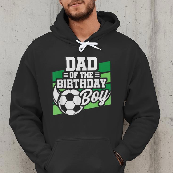 Soccer Birthday Birthday Dad Boys Soccer Birthday Men Hoodie Soccer Birthday Birthday Dad Boys Soccer Birthday Men Hoodie