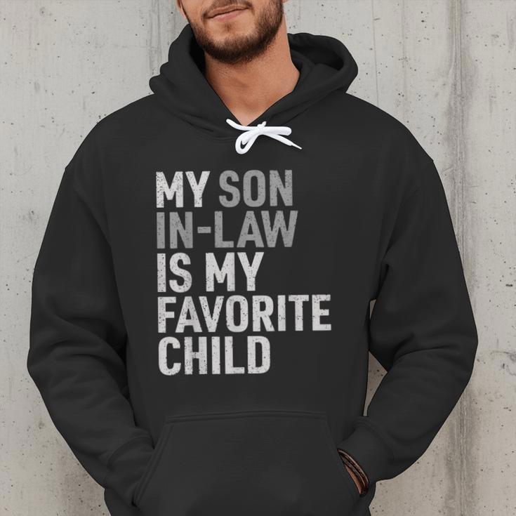My Son In Law Is My Favorite Child Mom Dad Parents Men Hoodie