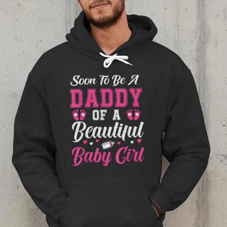 Soon To Be A Daddy Of A Beautiful Baby Girl Baby Shower Men Hoodie Soon To Be A Daddy Of A Beautiful Baby Girl Baby Shower Men Hoodie
