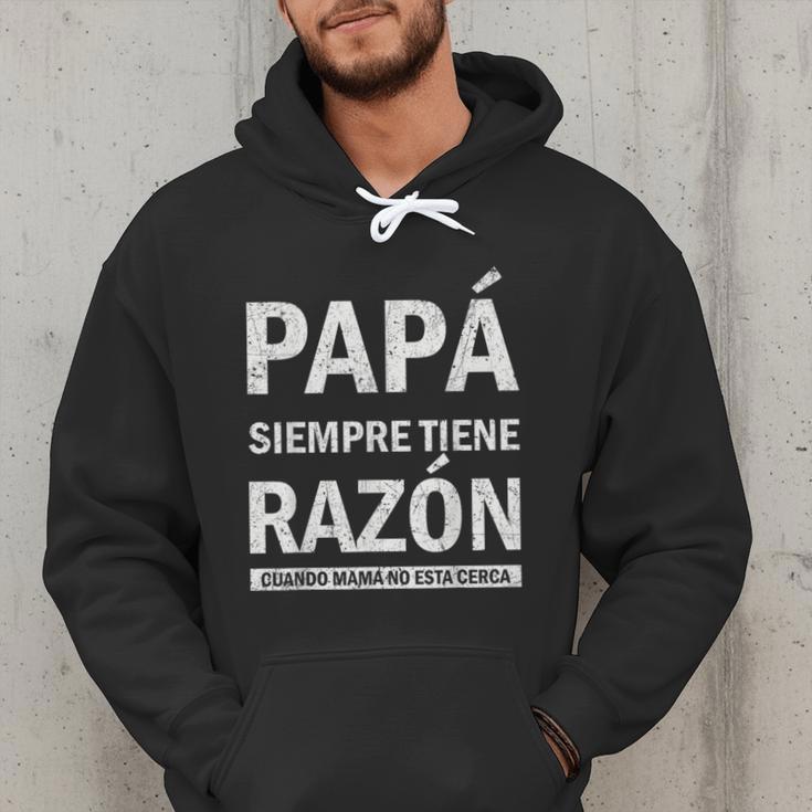Spanish Dad Is Always Right When Mom's Not Around Dad Men Hoodie