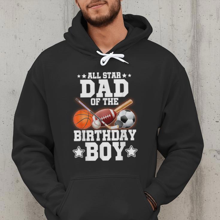 All Star Dad Of The Birthday Boy Basketball Soccer Sport Men Hoodie
