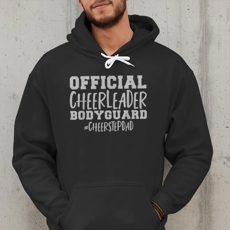Stepdad Official Cheerleader Bodyguard Cheer Step Dad Men Hoodie