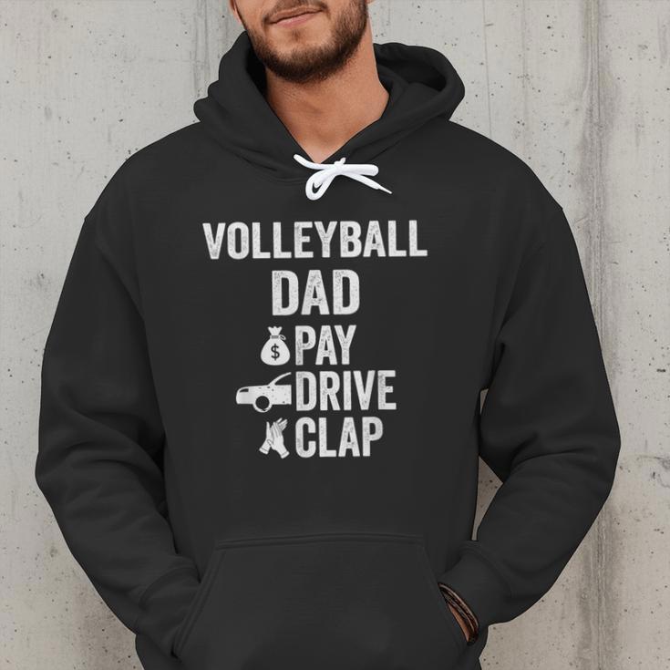 Volleyball Dad Pay Drive Clap Dad Of A Volleyball Player Dad Men Hoodie