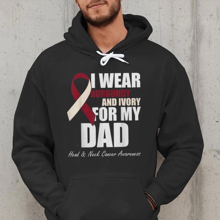 I Wear Burgundy Ivory For My Dad Oral Head Neck Cancer Men Hoodie