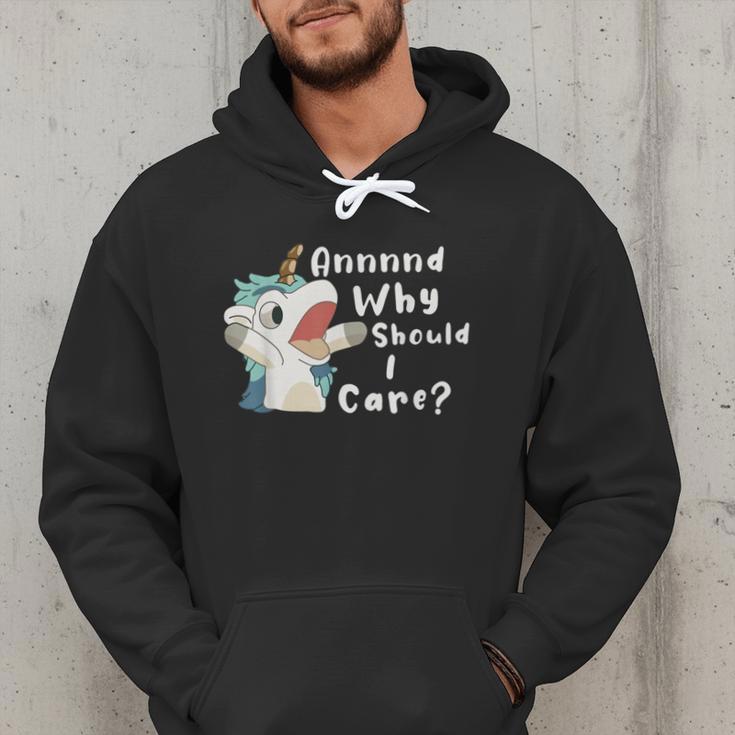 And Why Should I Care Sarcastic Unicorn Dad Mom Men Hoodie