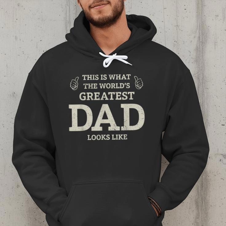 This Is What The Worlds Greatest Dad Fathers Day Men Men Hoodie This Is What The Worlds Greatest Dad Fathers Day Men Men Hoodie