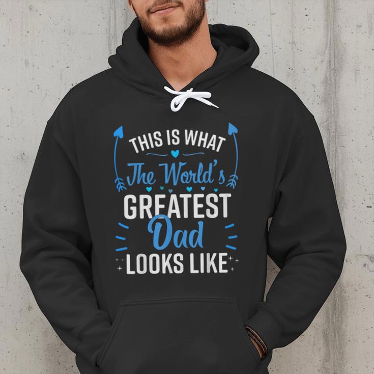 This Is What World's Greatest Dad Looks Like Father's Day Men Hoodie This Is What World's Greatest Dad Looks Like Father's Day Men Hoodie