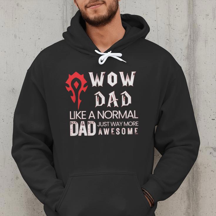 WOW Dad Like a Normal Dad Way More Awesome Tee T-Shirt Men Hoodie