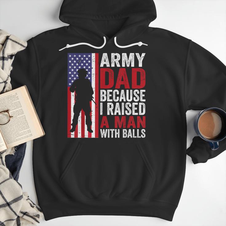 Army Dad Because I Raised A Man With Balls Men Hoodie