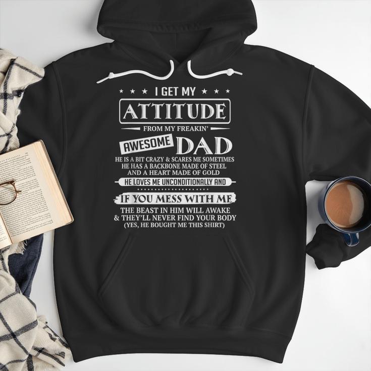 I Get My Attitude From My Freaking Awesome Dad Father's Day Men Hoodie