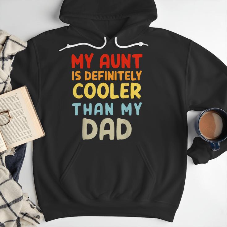 My Aunt Is Definitely Cooler Than My Dad Girl Boy Aunt Love Men Hoodie My Aunt Is Definitely Cooler Than My Dad Girl Boy Aunt Love Men Hoodie