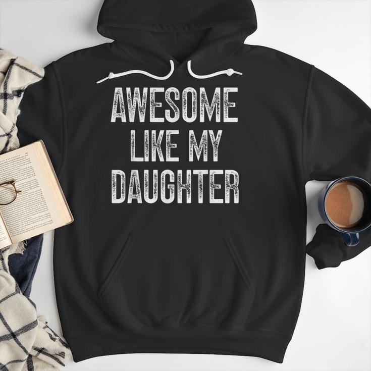 Awesome Like My Daughter Father's Day Dad Men Hoodie