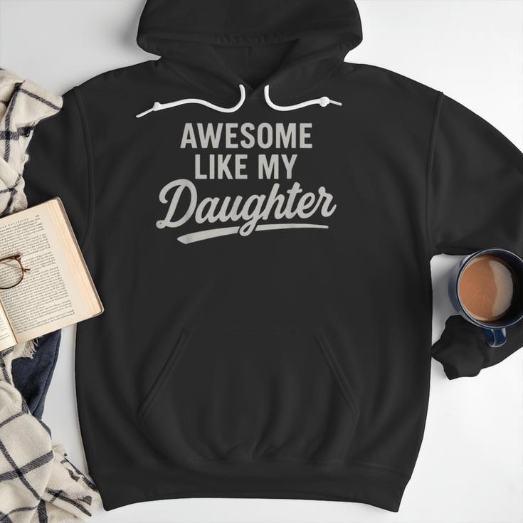 Awesome Like My Daughter Fathers Day Dad Men Hoodie