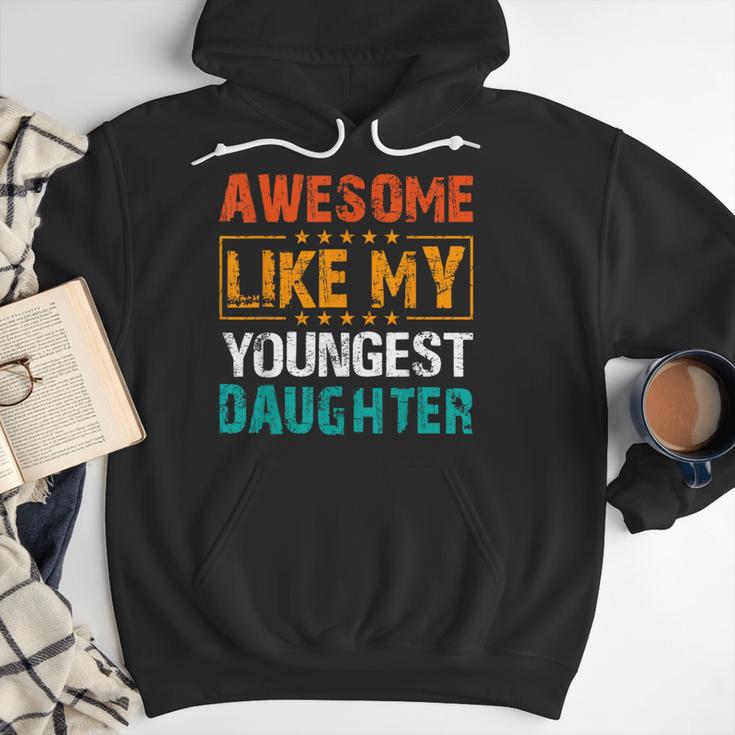 Awesome Like My Youngest Daughter Father’s Day Humor Dad Mom Men Hoodie