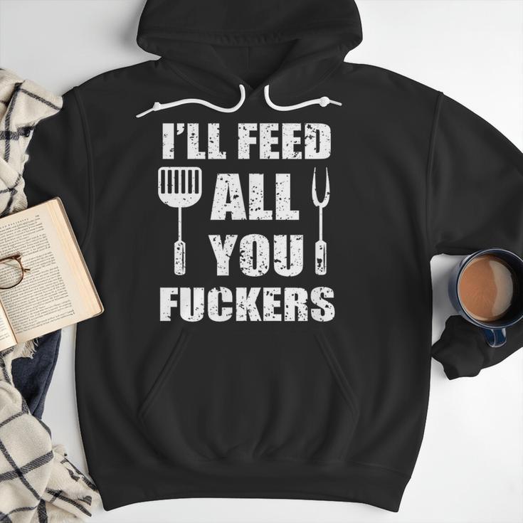 BBQ Dad Joke I'Ll Feed All You Fuckers Barbecue Cookout Chef Men Hoodie