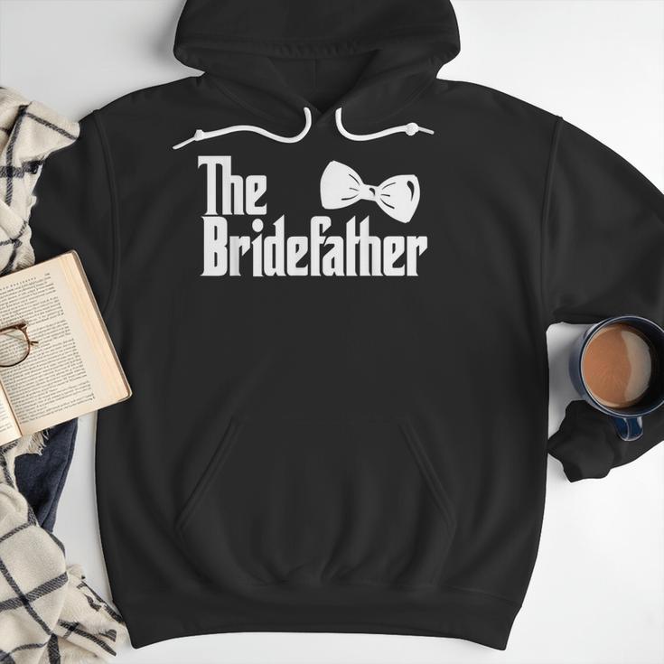 The Bridefather Father Of The Bride Dad Wedding Marriage Men Hoodie The Bridefather Father Of The Bride Dad Wedding Marriage Men Hoodie