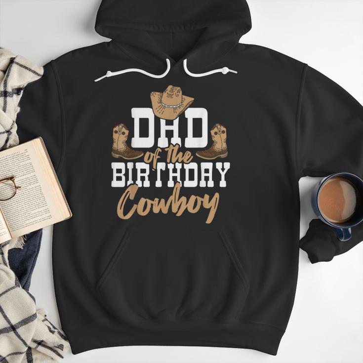 Dad Of The Birthday Cowboy Themed Birthday Boy Rodeo Cowboy Men Hoodie
