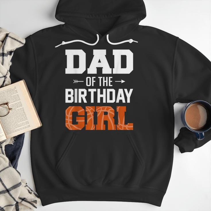 Dad Of The Birthday Girl Basketball Dad Family Matching Men Hoodie