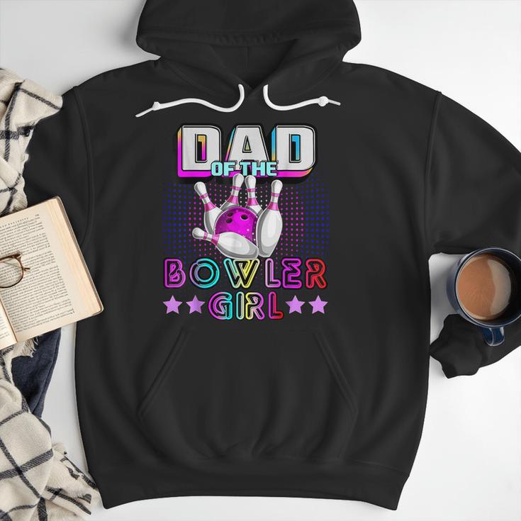 Dad Of The Bowler Girl Matching Family Bowling Birthday Men Hoodie Dad Of The Bowler Girl Matching Family Bowling Birthday Men Hoodie
