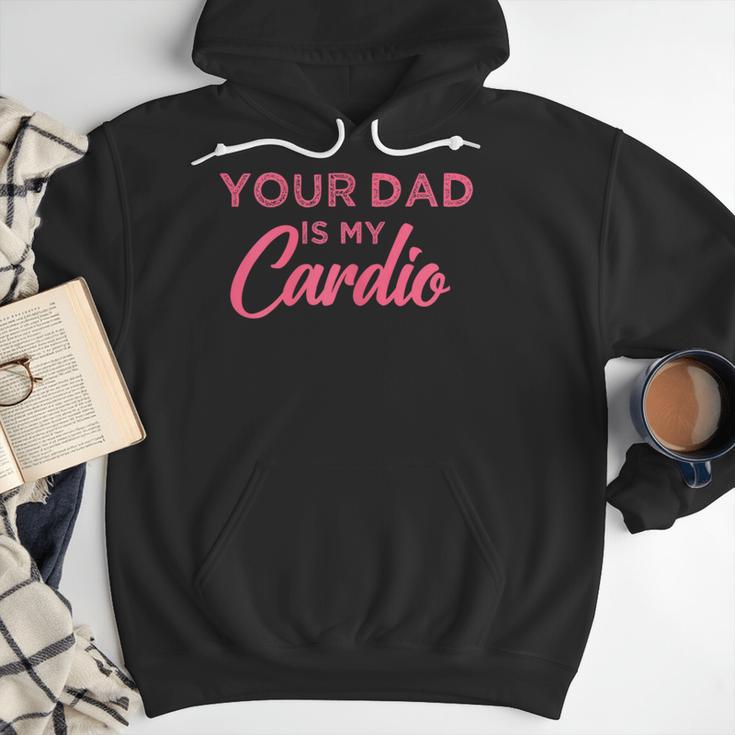 Your Dad Is My Cardio Men Hoodie