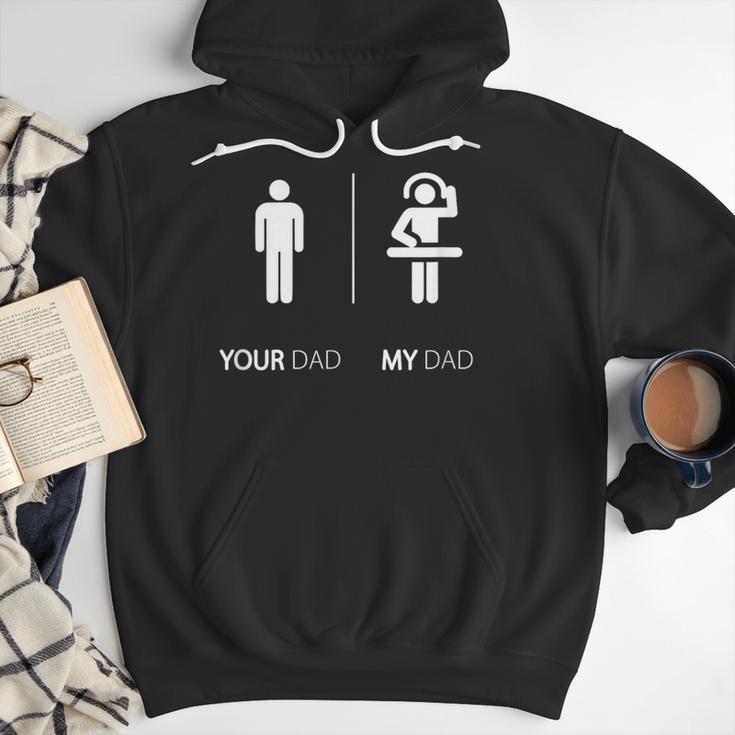 My Dad Is A DJ Disk Jockey DJ T-Shirt Men Hoodie