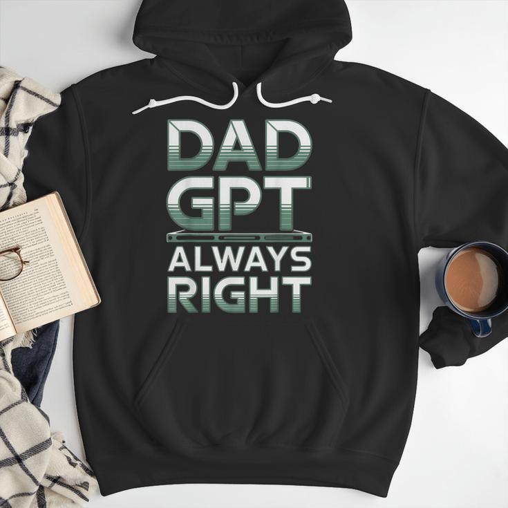 Dad GPT Always Right Robot Machine Data Prompt Engineer AI Men Hoodie