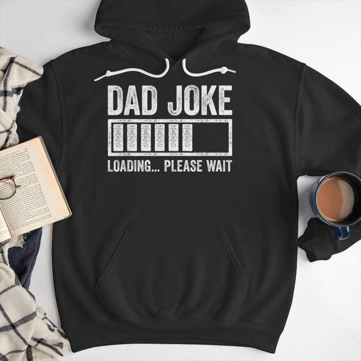 Dad Joke Loading Please Wait Shirt Men Fathers Day Men Hoodie