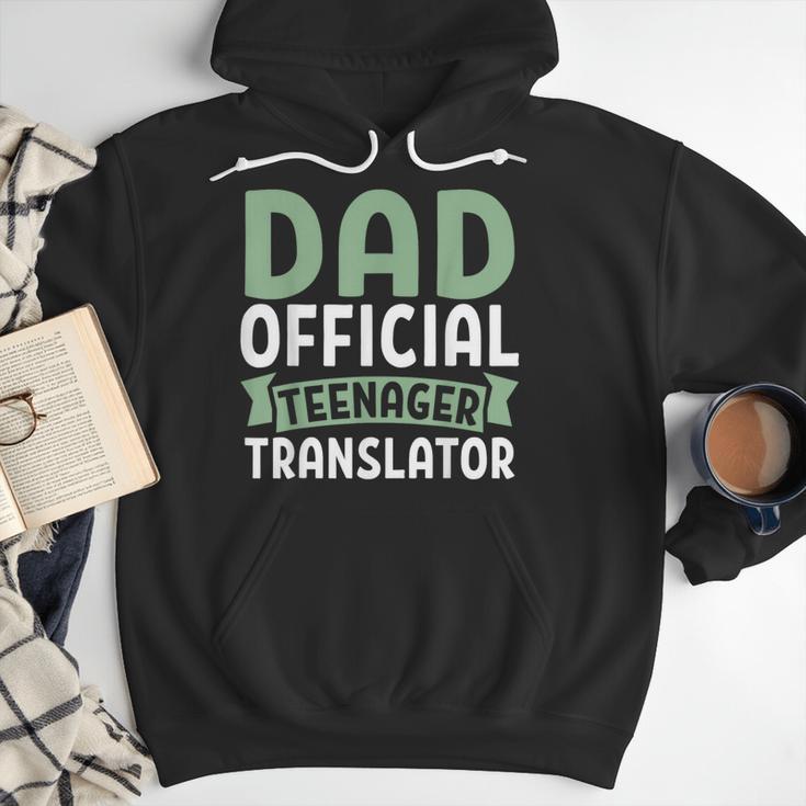 Dad Official Teenager Translator Dad Men Hoodie
